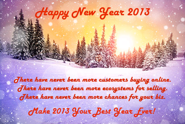 Snowy forest at sunrise with a New Year greeting: "Make 2013 Your Best Year Ever!"