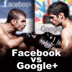 Facebook vs. Google Plus