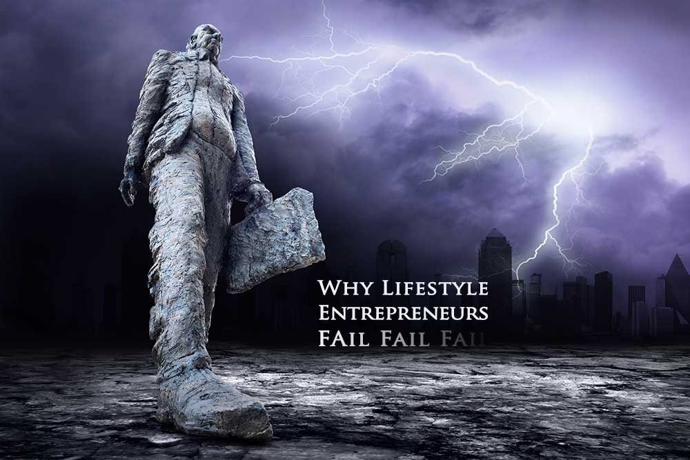 why-lifestyle-entrepreneurs-fail